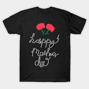 Happy Mother's Day lettering T-Shirt